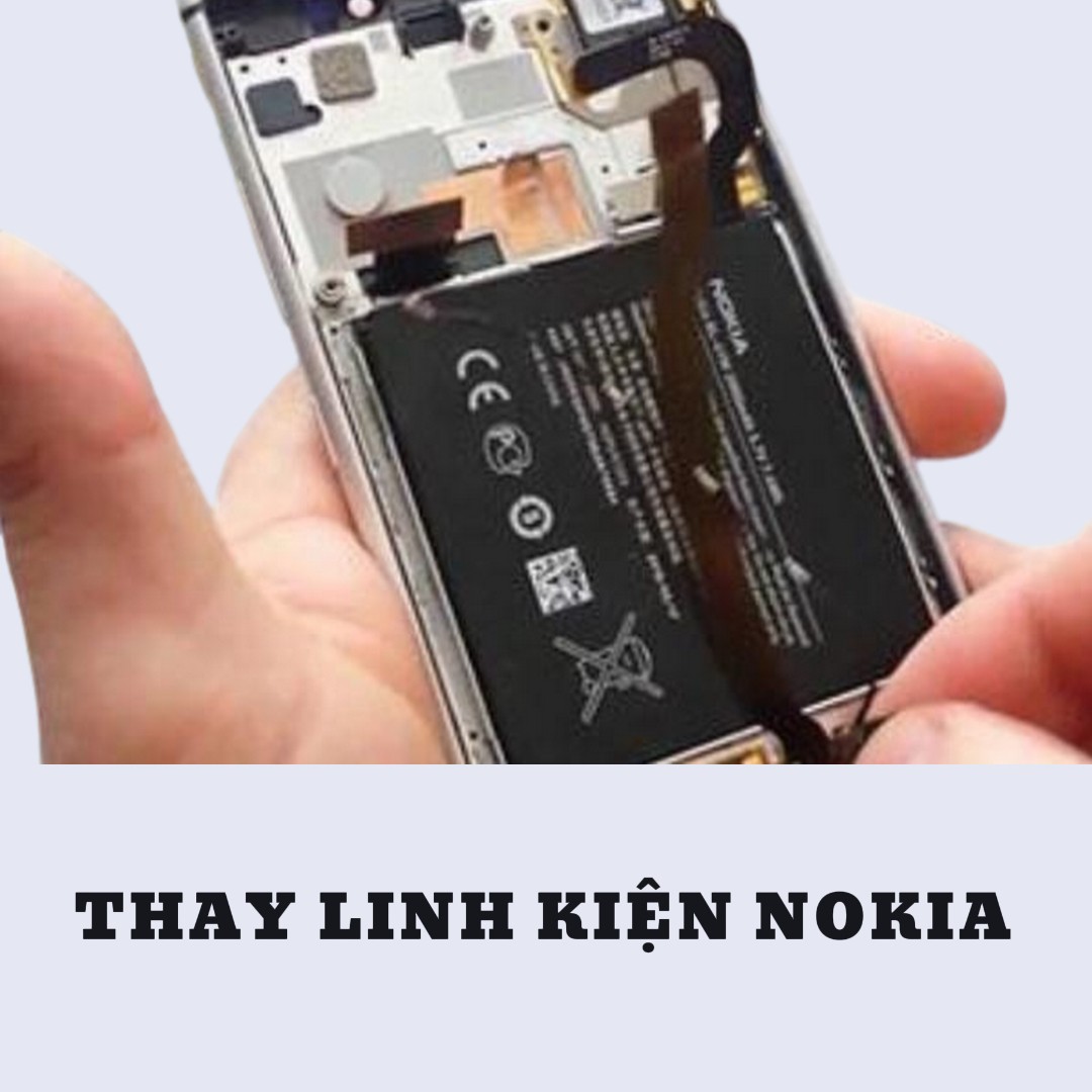 BẢNG GIÁ THAY LINH KIỆN NOKIA